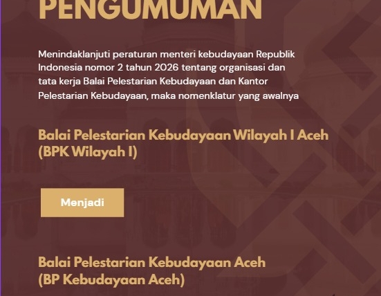 BPK Wilayah I menjadi BP Kebudayaan Acehㅤㅤㅤㅤㅤㅤㅤ